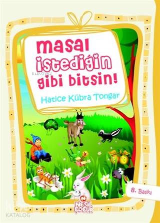 Masal İstediğin Gibi Bitsin