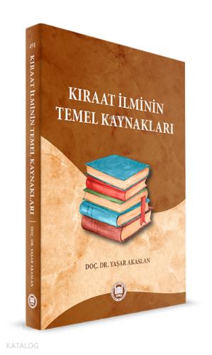 Kıraat İlminin Temel Kaynakları