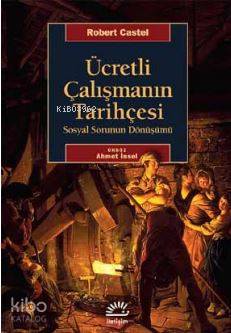 Ücretli Çalışmanın Tarihçesi