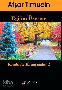 Edebiyat Estetiği Konusunda Kendimle Konuşmalar