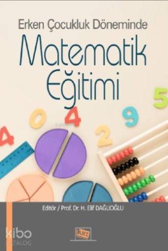 Erken Çocukluk Döneminde Matematik Eğitimi