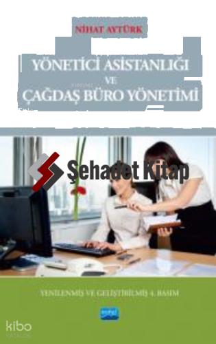 Yönetici Asistanlığı ve Çağdaş Büro Yönetimi