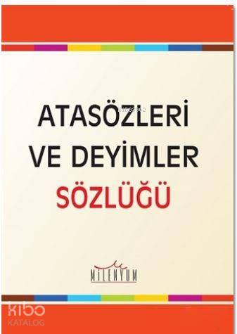 Resimli Atasözleri Ve Deyimler Sözlüğü