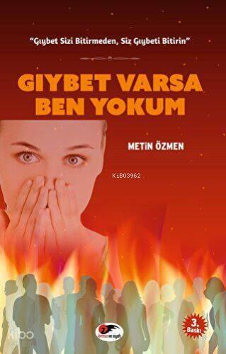 Gıybet Varsa Ben Yokum