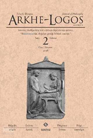 Arkhe Logos Felsefe Dergisi Sayı 2 Güz 2016