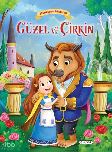 Muhteşem Masallar Güzel ve Çirkin