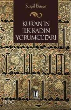 Kur an ın İlk Kadın Yorumcuları