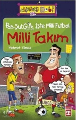 Pas Şut Gol İşte Milli Futbol Milli Takım