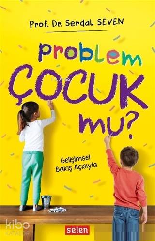 Problem Çocuk Mu
