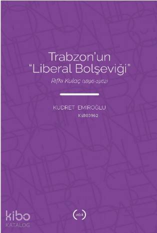 Trabzon un Liberal Bolşeviği