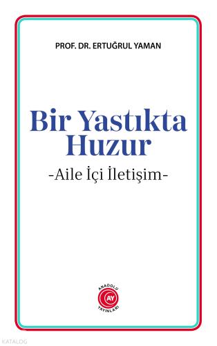 Bir Yastıkta Huzur
