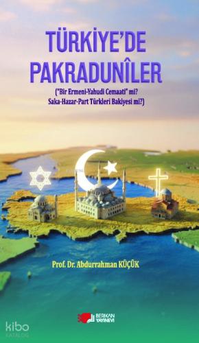 Türkiye de Pakraduniler
