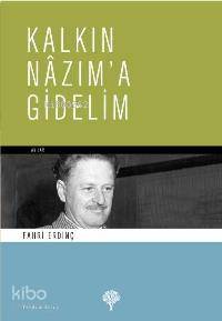 KALKIN NAZIM A GİDELİM