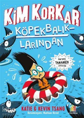 Kim Korkar Köpek Balıklarından