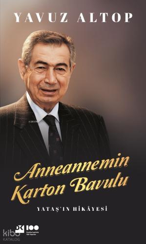Anneannemin Karton Bavulu Yataş ın Hikayesi