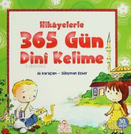 Hikayelerle 365 Gün Dini Kelime 25 İndirim