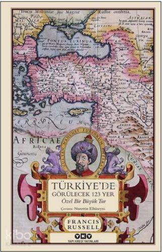 Türkiye de Görülecek 123 Yer