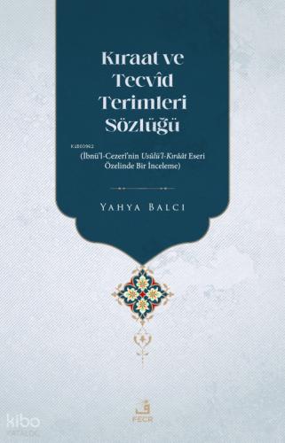 Kıraat ve Tecvid Terimleri Sözlüğü