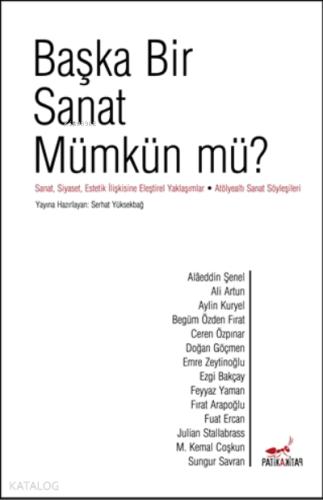Başka Bir Sanat Mümkün mü