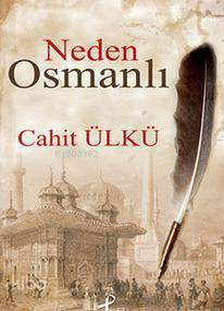 Neden Osmanlı