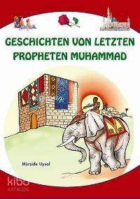 Geschichten Von Letzten Propheten Muhammad