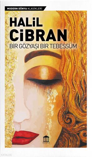 Bir Gözyaşı Bir Tebessüm Halil Cibran 25 İndirim