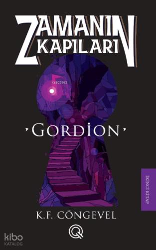 Zamanın Kapıları 2 Gordion
