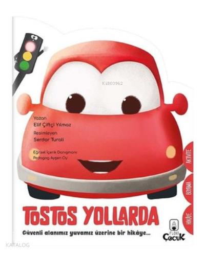 Şekilli Hikâye Tostos Yollarda