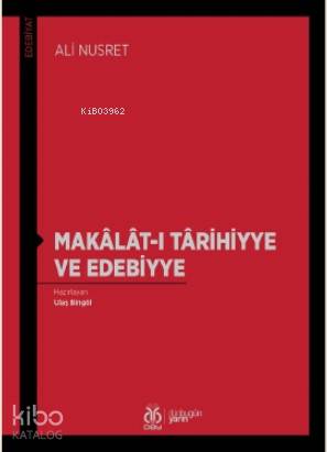 Makalat ı Tarihiyye ve Edebiyye