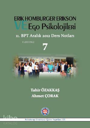 Erik Homburger Erikson ve Ego Psikolojileri