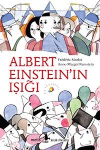 Albert Einstein ın Işığı