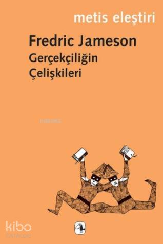 Gerçekçiliğin Çelişkileri