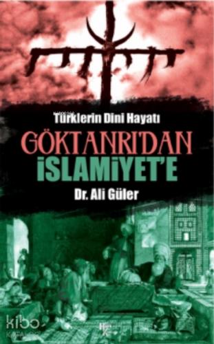 Göktanrı dan İslamiyet e