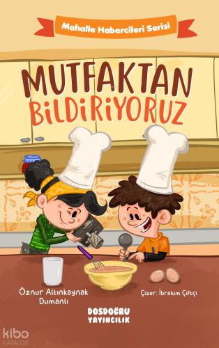 Mutfaktan Bildiriyoruz