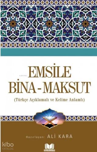 Emsile Bina Maksut
