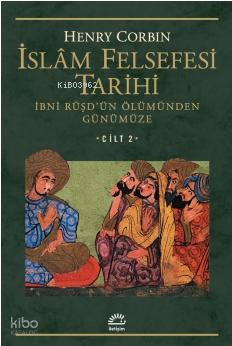 İslam Felsefesi Tarihi Cilt 2