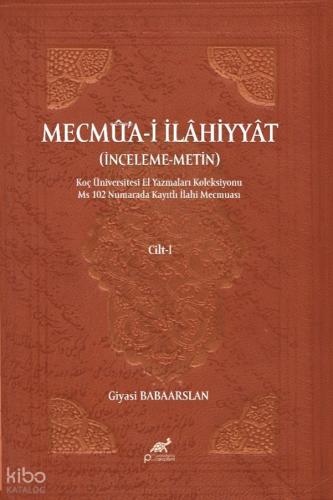 Mecmua i İlahiyyat Cilt 1 Cilt 2