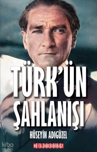 Türk ün Şahlanışı