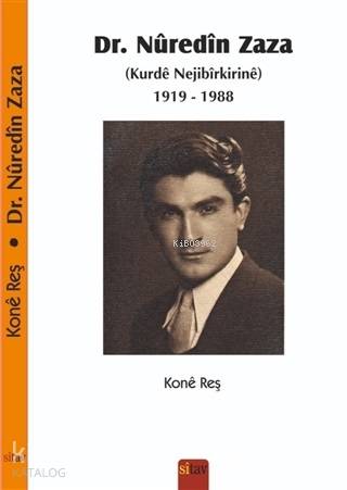 Dr Nuredin Zaza Kurde Nejibirkirine 1919 1988