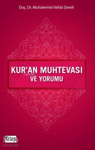 Kur an Muhtevası ve Yorumu
