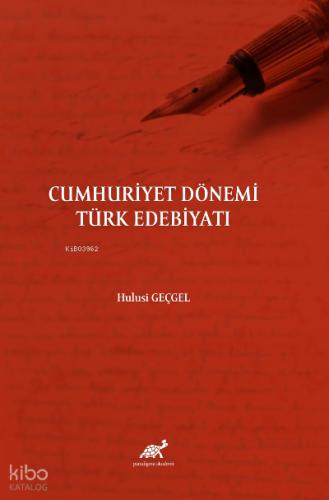 Cumhuriyet Dönemi Türk Edebiyatı