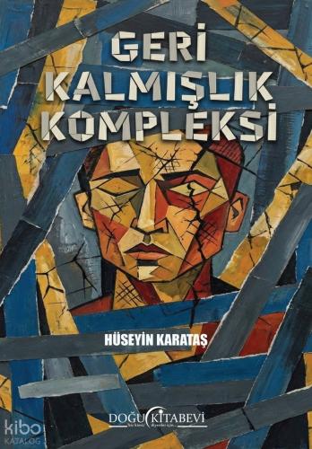 Geri Kalmışlık Kompleksi
