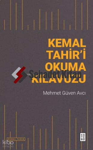 Kemal Tahir i Okuma Kılavuzu