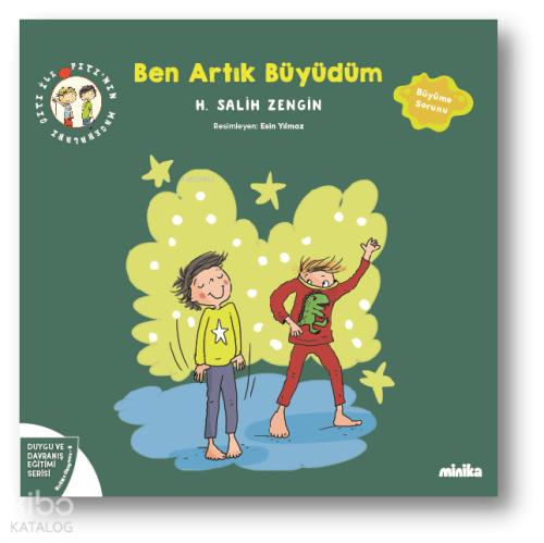 Çıtı ile Pıtı nın Maceraları Ben Artık Büyüdüm