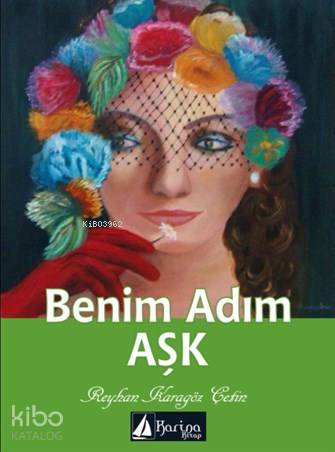 Benim Adım Aşk