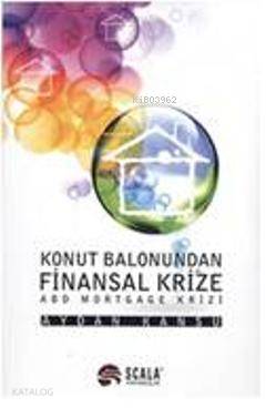 Konut Balonundan Finansal Krize