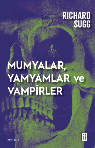 Mumyalar Yamyamlar ve Vampirler