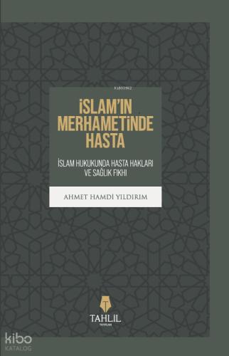 İslam ın Merhametinde Hasta