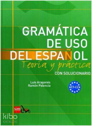 Gramática de Uso Del Español C1 C2