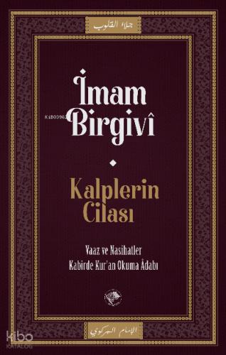 Kalplerin Cilası Vaaz ve Nasihatler Kabirde Kur an Okuma Adabı